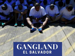Gangland, El Salvador