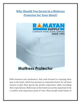 Why Should You Invest in a Mattress Protector for Your Hotel?