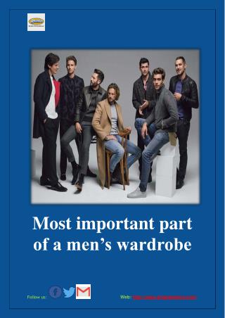 Most important part of a men’s wardrobe