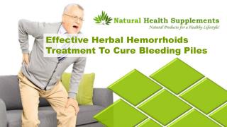 Effective Herbal Hemorrhoids Treatment To Cure Bleeding Piles
