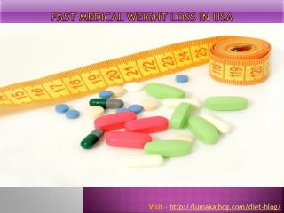 Fast Medical weight loss in USA
