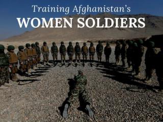 Training Afghanistan’s women soldiers