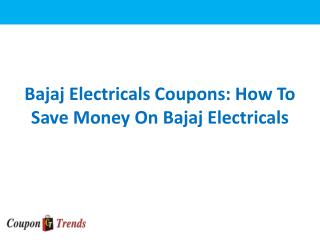 Bajaj Electricals Coupons