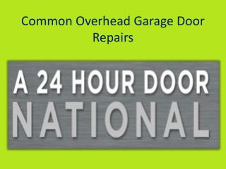 Common Overhead Garage Door Repairs