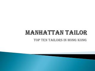 Popular Tailors in Hong Kong