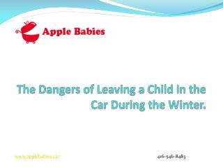 The Dangers of Leaving a Child in the Car During the Winter