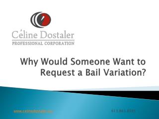 Why_Would_Someone_Want_to_Request_a_Bail_Variation.pdf