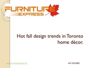 Hot fall design trends in Toronto home décor