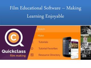 Film Educational Software – Making Learning Enjoyable