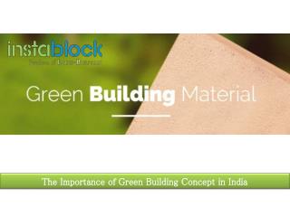 The importance of green building concept in India