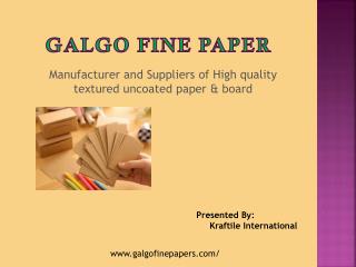 Galgo – Paper Manufacturer in India supply Best Paper Brand