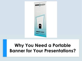 Why You Need a Portable Banner for Your Presentations?