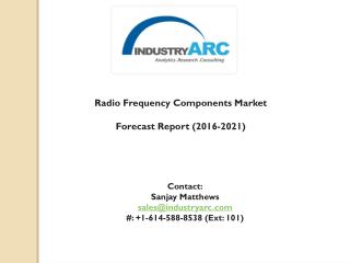 Radio Frequency Components Market: Asia to become leading market through 2021