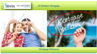 When you need to Refinance Your Mortgage?