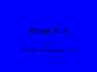 Rhyme Time