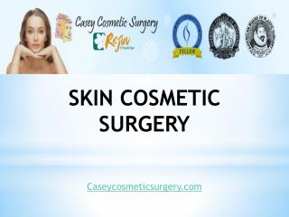 Skin Care Procedures Performed by Gregory Casey
