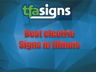 Best electric Signs in Illinois