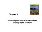 Encoding and Retrieval Processes in Long-Term Memory