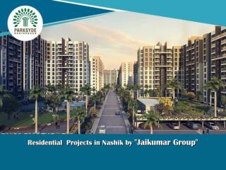 Residential Projects in Nashik by "Jaikumar Group"