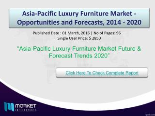 Asia-Pacific Luxury Furniture Market - Opportunities and Forecasts, 2014 - 2020
