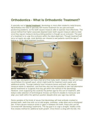 Orthodontics - What Is Orthodontic Treatment?