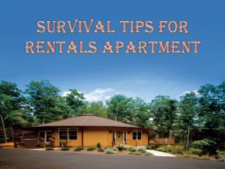 Survival Tips For Rentals Apartment