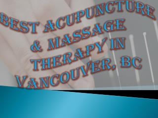 Best Acupuncture & Massage Therapy in Vancouver, BC