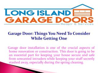 Garage Door: Things You Need To Consider While Getting One