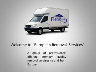Get Hassle-Free Removals Services to Germany and Spain