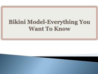 Bikini Model-Everything You Want To Know