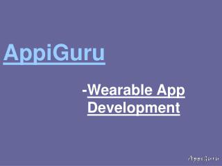 Wearable App Development- New Era Of Technology
