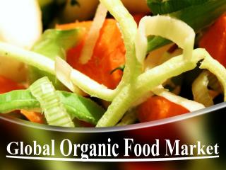 Global Organic Food Market