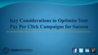 Key Considerations to Optimise Your Pay Per Click Campaigns for Success