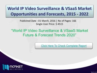 World IP Video Surveillance & VSaaS Market Growth & Trends 2022