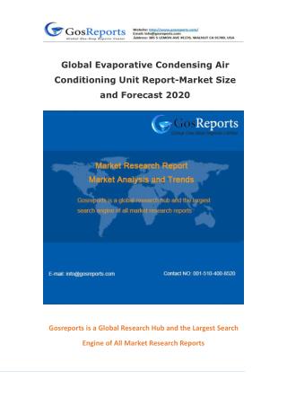 Global Evaporative Condensing Air Conditioning Unit Report-Market Size and Forecast 2020