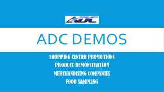 The ADC Demos Difference