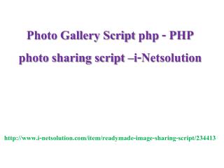 Photo Gallery Script php - PHP photo sharing script –i-Netsolution