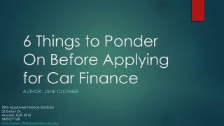 6 Things to Ponder on Before Applying for Car Finance