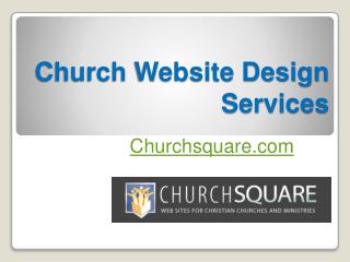 Church Website Design Services - www.churchsquare.com