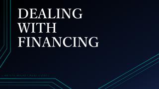 How to Deal with Financing