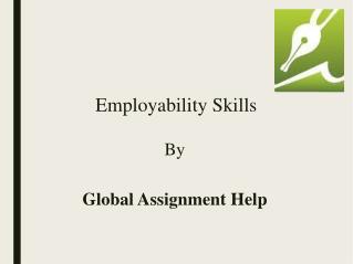 Employability skill sample by Global Assignment Help