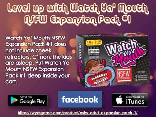 Level up with Watch Ya’ Mouth NSFW Expansion Pack #1