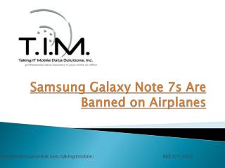 Samsung Galaxy Note 7s Are Banned on Airplanes