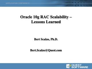 Oracle 10g RAC Scalability – Lessons Learned