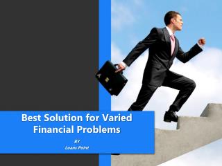 Loan Palace Comes with Best Solution for Varied Financial Problems