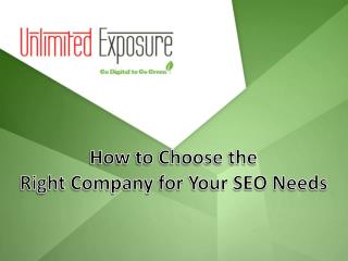 How to Choose the Right Company for your SEO Needs