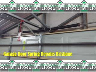 Garage Door Spring Repairs Brisbane