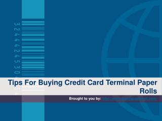 Tips For Buying Credit Card Terminal Paper Rolls