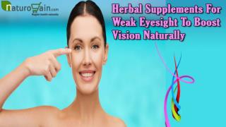 Herbal Supplements For Weak Eyesight To Boost Vision Naturally