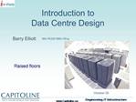 Introduction to Data Centre Design